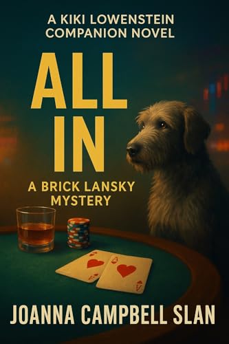 All In: A Brick Lansky Cozy Thriller (Kiki Lowenstein Mystery Series)