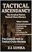 Tactical Ascendancy: The Gr...