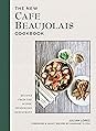 The New Cafe Beaujolais Cookbook by Julián López