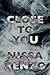 Close to You by Nissa Renzo Close to You by Nissa Renzo