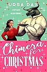 Chimera for Christmas by Ursa Dax