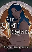 The Spirit Torments