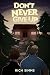 Don't Never Give Up