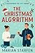The Christmas Algorithm: A Heartwarming Fake-Date Romance (The Christmas Romance Stories Book 3)