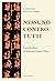 Nessuno contro tutti by Carmelo Bene