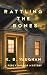 Rattling the Bones by K. B. Vaughan