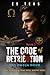 THE CODE OF RETRIBUTION: TH...