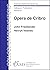 Opera de Cribro by John Friedlander