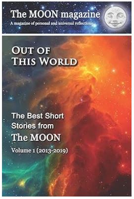 Out of This World: The Best Short Stories from The MOON (Paperback)