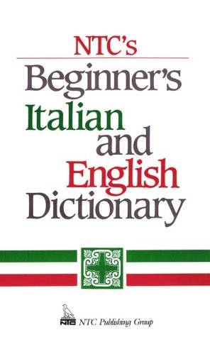 NTC's Beginner's Italian and English Dictionary
