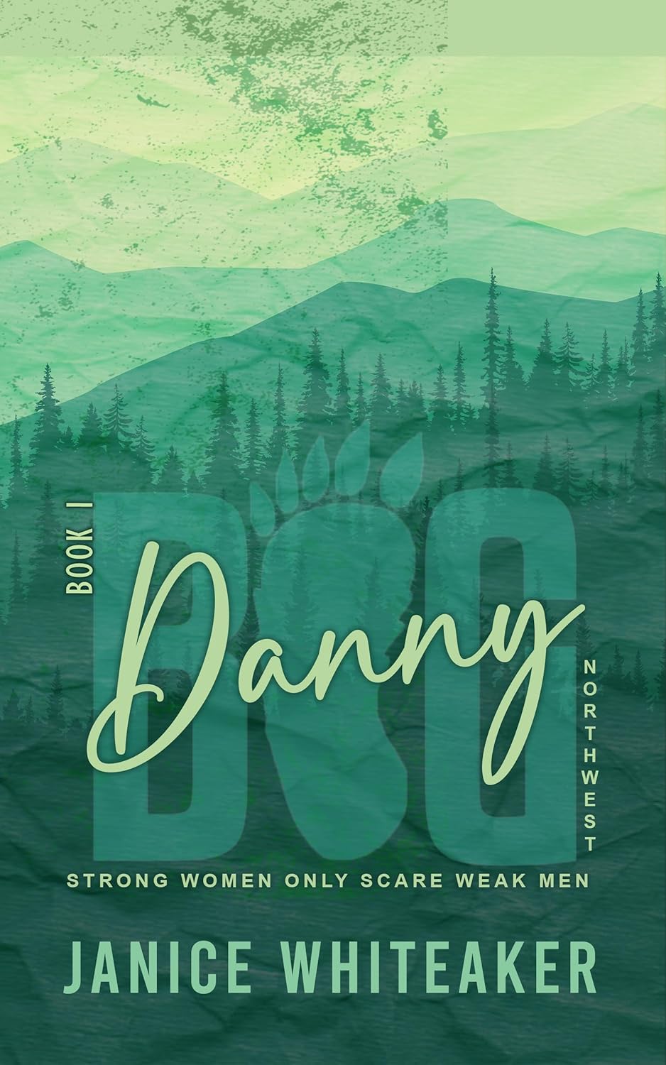 Danny (Big Northwest, #1)