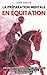La préparation mentale en équitation: Améliorez vos performances et créez une connexion unique avec votre cheval grâce à la préparation mentale
