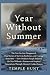 Year without summer: The Ye...