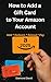 How to Add a Gift Card to Your Amazon Account by Diamond David