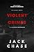 Violent Crimes: The Butcher...