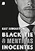 Black Tie & Mentiras Inocentes