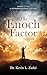 The Enoch Factor: God's Cal...
