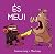 ÉS MEU!