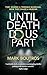 Until Death Do Us Part by Mark Boutros