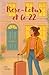 Rose-Lotus et le 22 (French Edition)