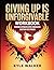 Giving Up Is Unforgivable Workbook by Kyle Walker