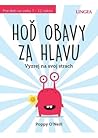 Hoď obavy za hlavu
