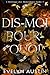 Dis-moi pourquoi by Evelyn Austin