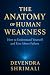 THE ANATOMY OF HUMAN WEAKNESS by Devendra Shrimali