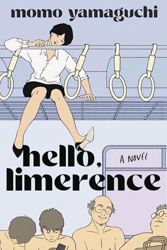 Hello, Limerence (Hardcover)