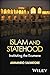 Islam and Statehood: Instit...