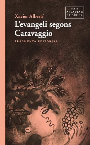 L’evangeli segons Caravaggio (Paperback)