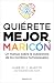 Quiérete mejor, maricón / Be Kinder to Yourself, Fag (Spanish Edition)