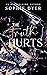 The Truth Hurts (The Twisted Betrayal Duet #2)