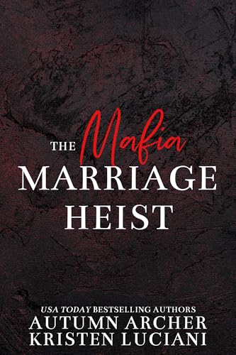 The Mafia Marriage Heist (Blood Debt Brides, #2)