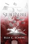 Silbernebel: Die ...