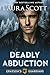 Deadly Abduction by Laura Scott