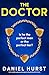 The Doctor: An incredibly g...