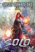 Solo (Book #4): A Progression Fantasy Series