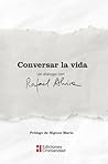 Conversar la vida...