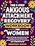 The 5 Step Anxious Attachment Recovery Workbook for Women by InnerPath Group