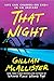 That Night: A Novel