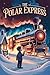 The Real Truth of The Polar Express by Shazam G