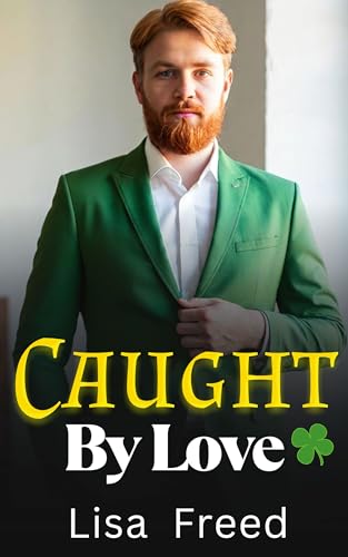 Caught by Love (I Believe #5)