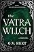 The Vatra Witch: Book One The Lost Souls of Eraphon Series