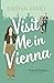 Visit Me in Vienna: A Sweet...