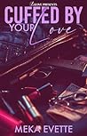 Cuffed by Your Love