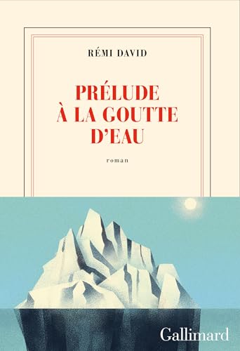 Prélude à la goutte d'eau (French Edition)