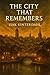 The City That Remembers by Isak Vinterdahl