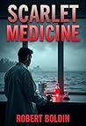 Scarlet Medicine:...
