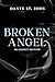 Broken Angel : Blackout Edition